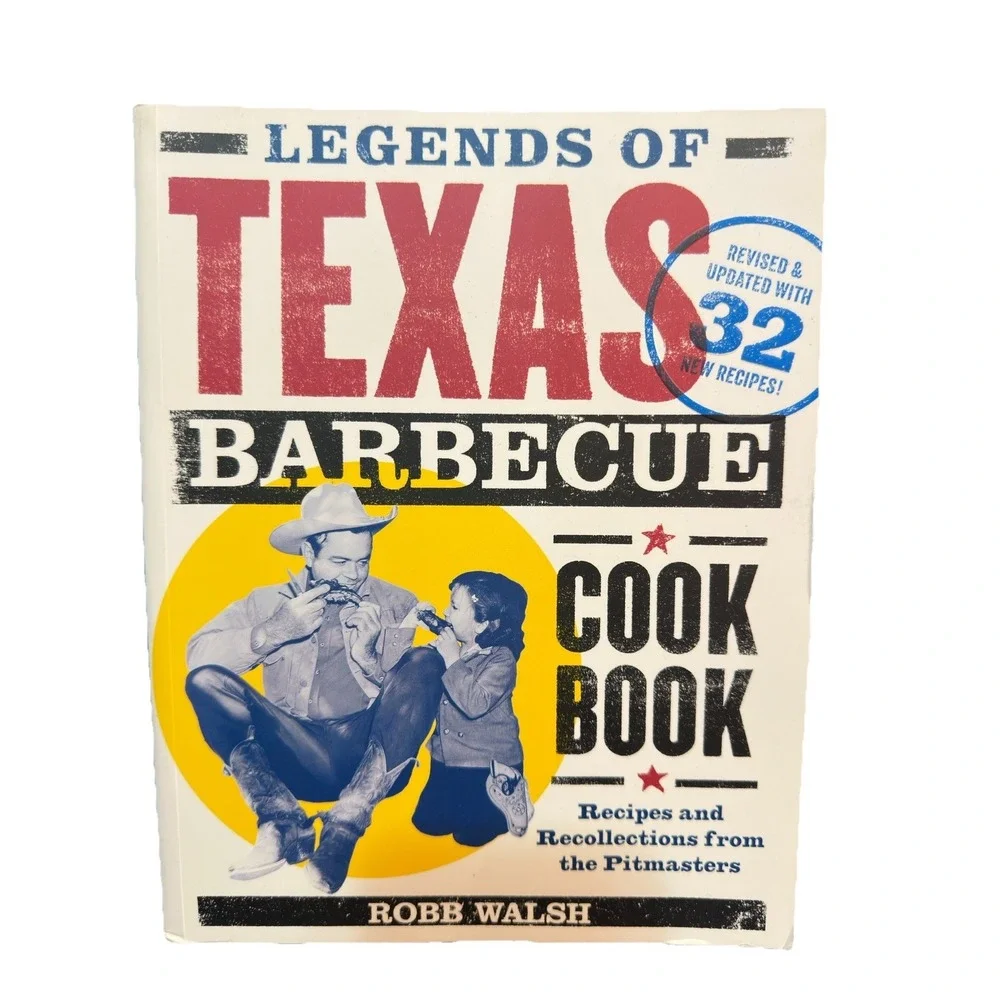 Legends Texas Barbecue‎ Cookbook: Recipes Recollections Updated Version